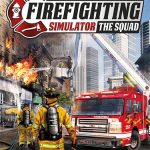 Firefighting Simulator: The Squad