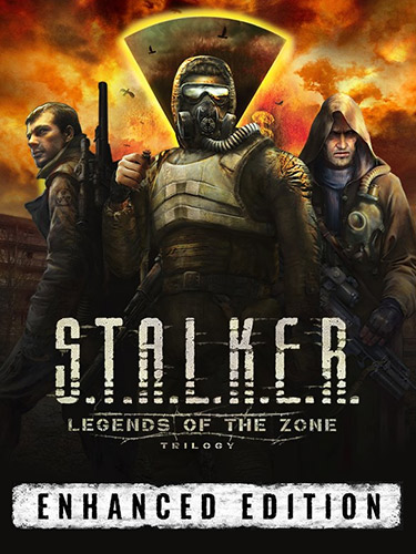 S.T.A.L.K.E.R. Legends of the Zone Trilogy - Enhanced Edition