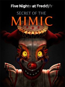 Five Nights at Freddy's: Secret of the Mimic