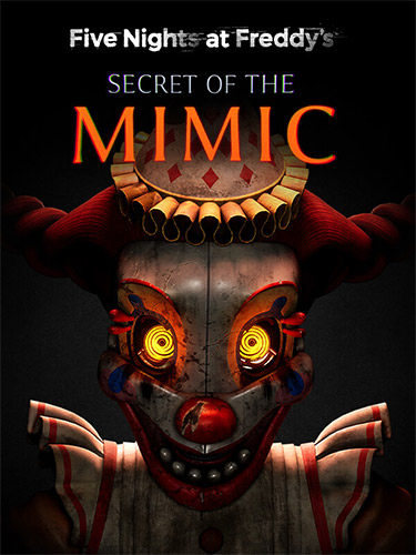 Five Nights at Freddy's: Secret of the Mimic