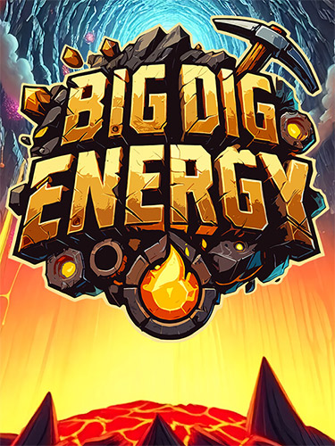 Big Dig Energy